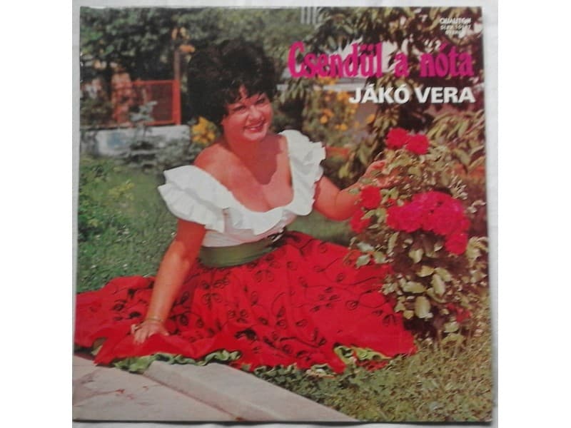 Jákó Vera – Csendül A Nóta — —