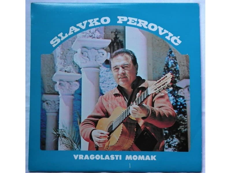 SLAVKO PEROVIC — VRAGOLASTI MOMAK