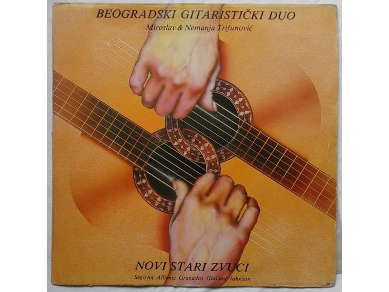 BEOGRADSKI GITARISTICKI DUO — Novi stari zvuci