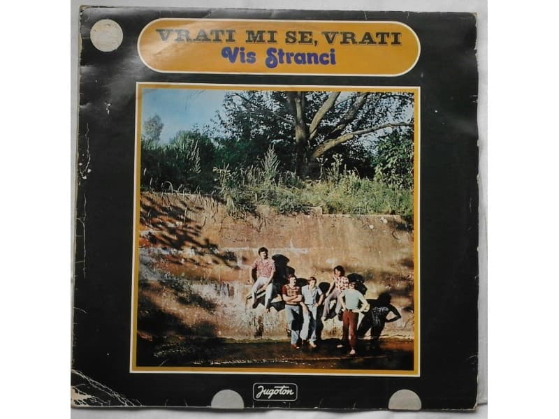 VIS STRANCI — VRATI MI SE, VRATI