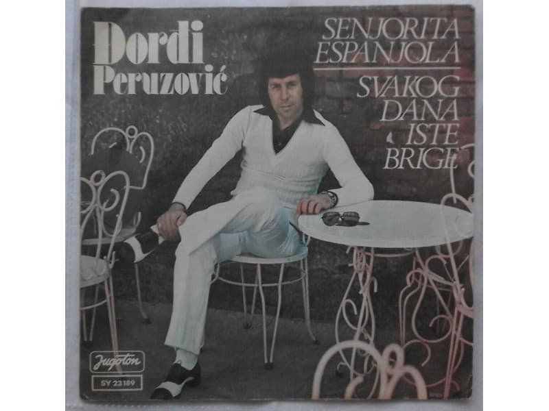 DJORDJI PERUZOVIC — SENJORITA ESPANJOLA