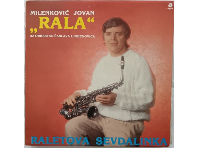 Jovan Milenkovic Rala — Raletova sevdalinka (Neslusana)
