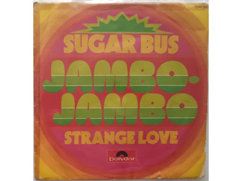 SUGAR BUS — JAMBO-JAMBO / STRANGE LOVE