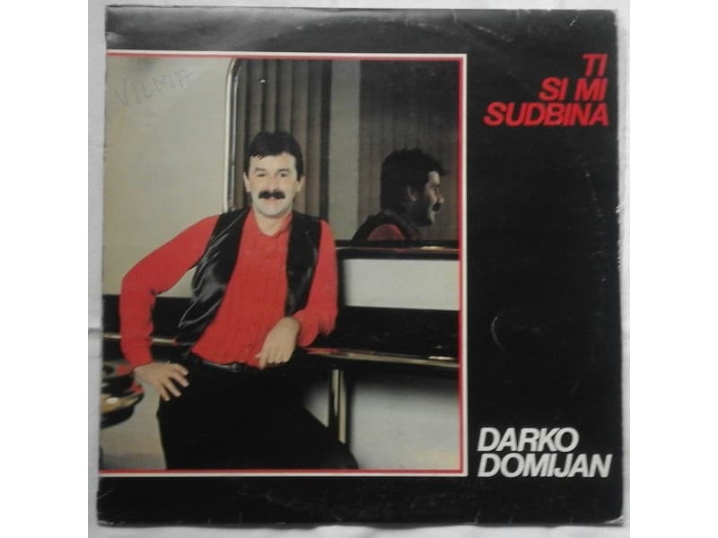 DARKO DOMIJAN — TI SI MI SUDBINA