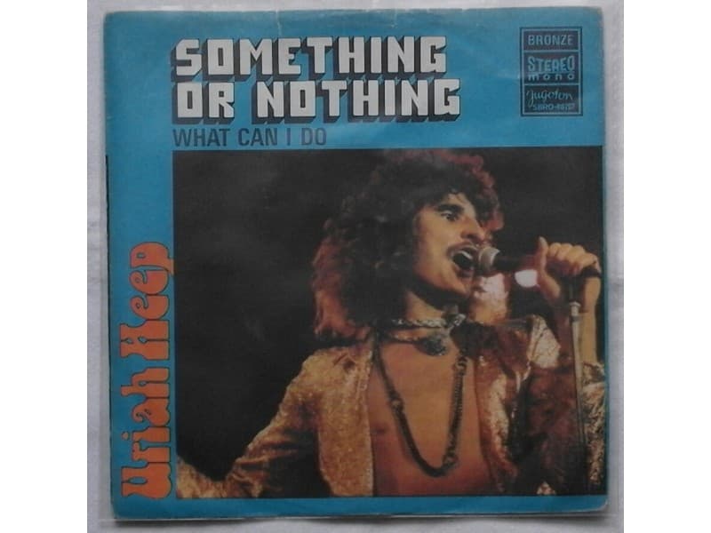 URIAH HEEP — SOMETHING OR NOTHING