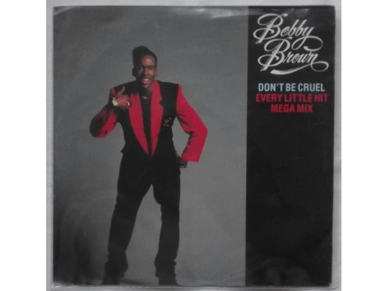 BOBBY BROWN — DON`T BE CRUEL