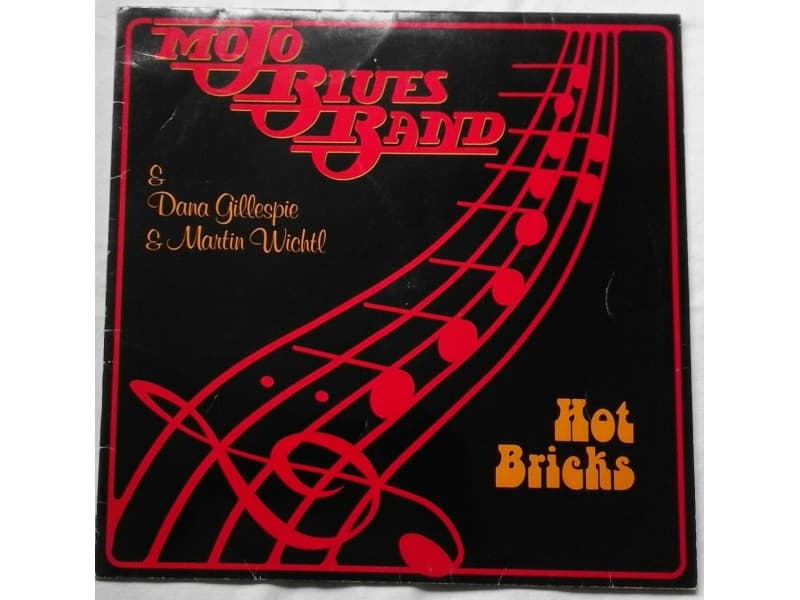 MOJO BLUES BAND — HOT BRICKS