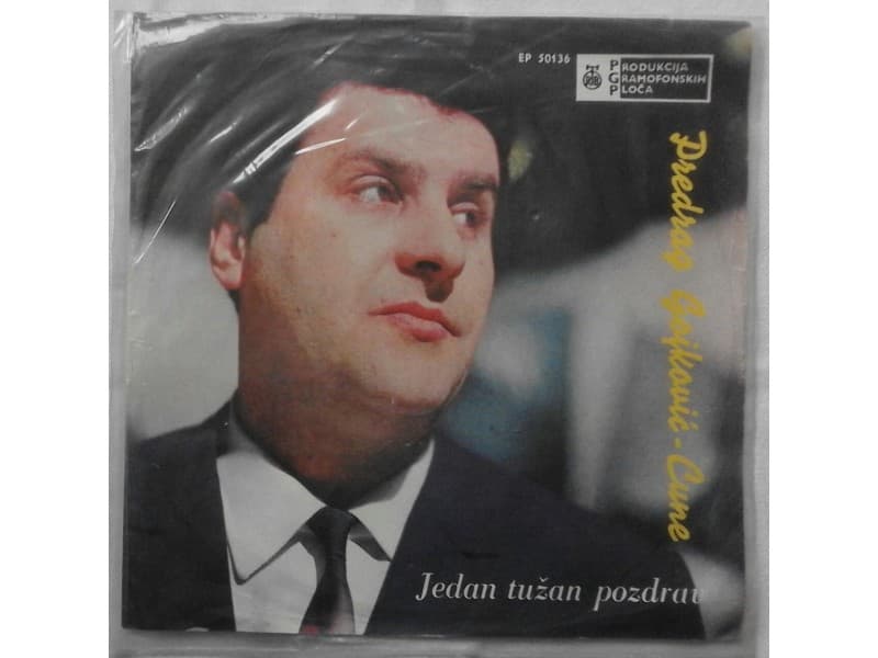 PREDRAG GOJKOVIC CUNE — Jedan tuzan pozdrav