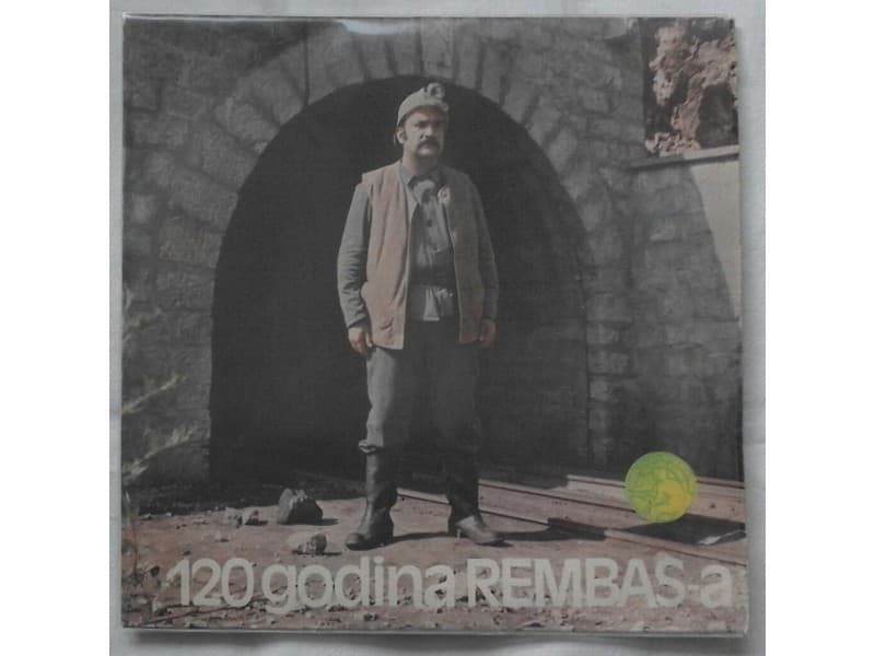 MUSKI OKTET I STUDIO ANSAMBL — 120 Godina Rembasa