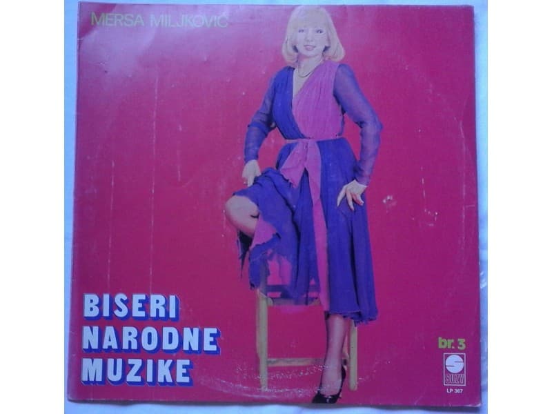 MERSA MILJKOVIC — BISERI NARODNE MUZIKE