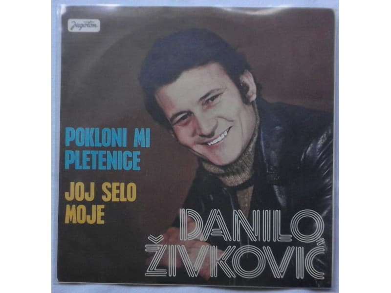 DANILO ZIVKOVIC — POKLONI MI PLETENICE