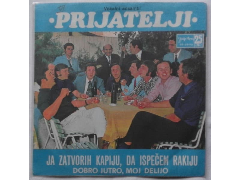 PRIJATELJI — Ja zatvorih kapiju da ispecem rakiju