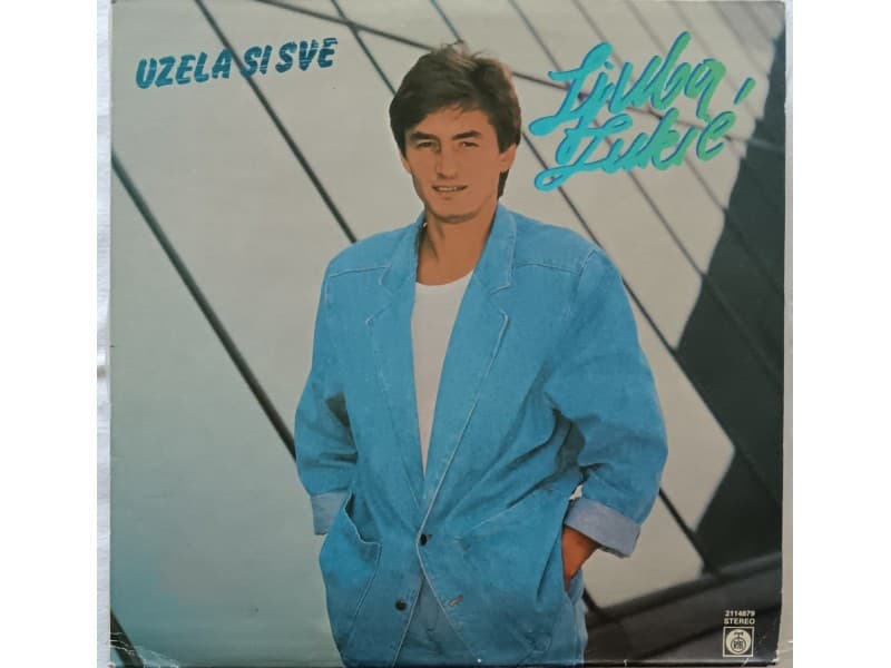 LJUBA LUKIC — UZELA SI SVE