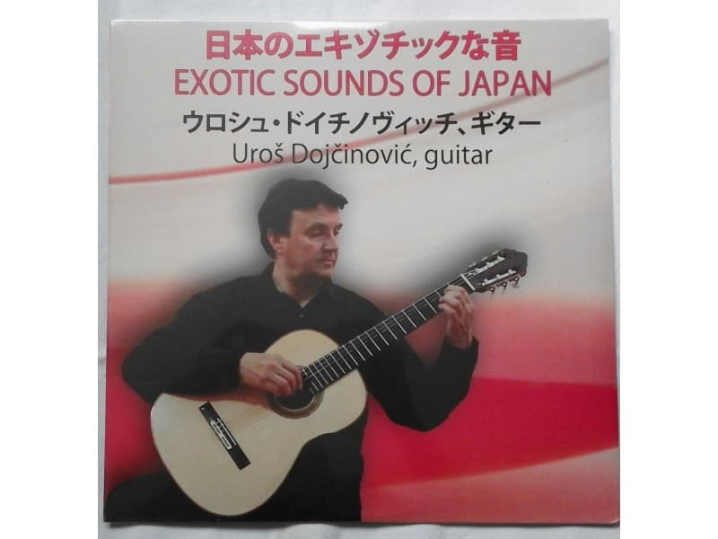 UROS DOJCINOVIC — Exotic sounds of Japan (Novo)