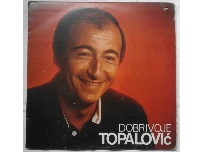 DOBRIVOJE TOPALOVIC — Dobrivoje Topalovic