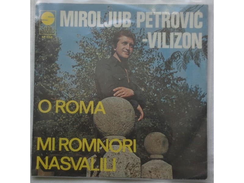 MIROLJUB PETROVIC VILIZON — O ROMA