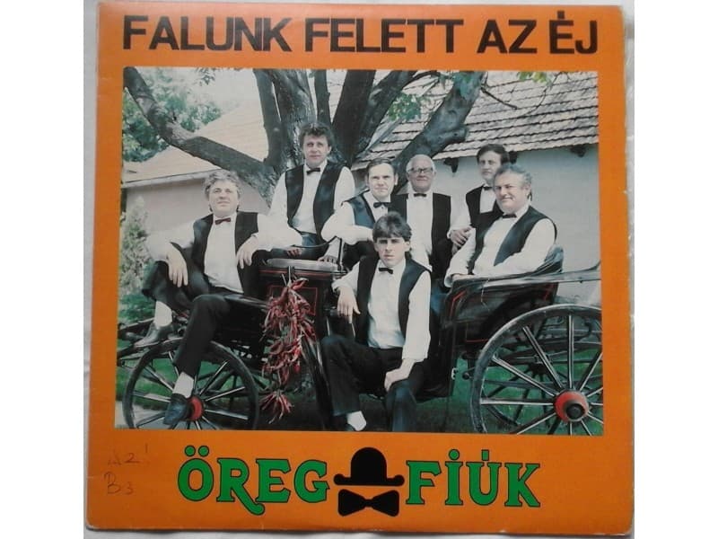 Öreg Fiúk – Falunk Felett Az Éj — —