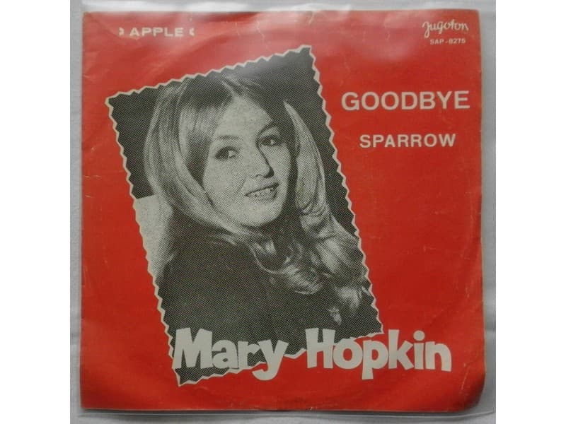 MARY HOPKIN — GOODBYE / SPARROW