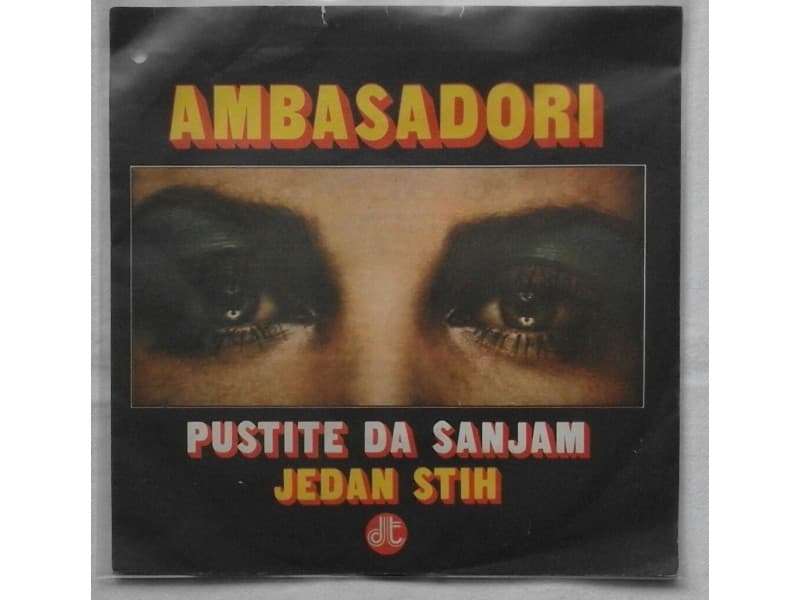 AMBASADORI — PUSTITE DA SANJAM