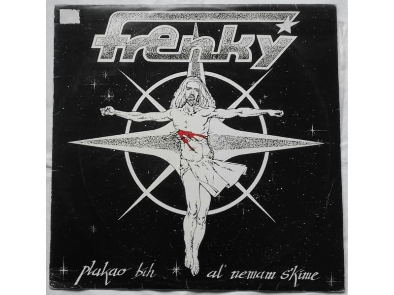 FRENKY — PLAKAO BIH AL` NEMAM S`KIME