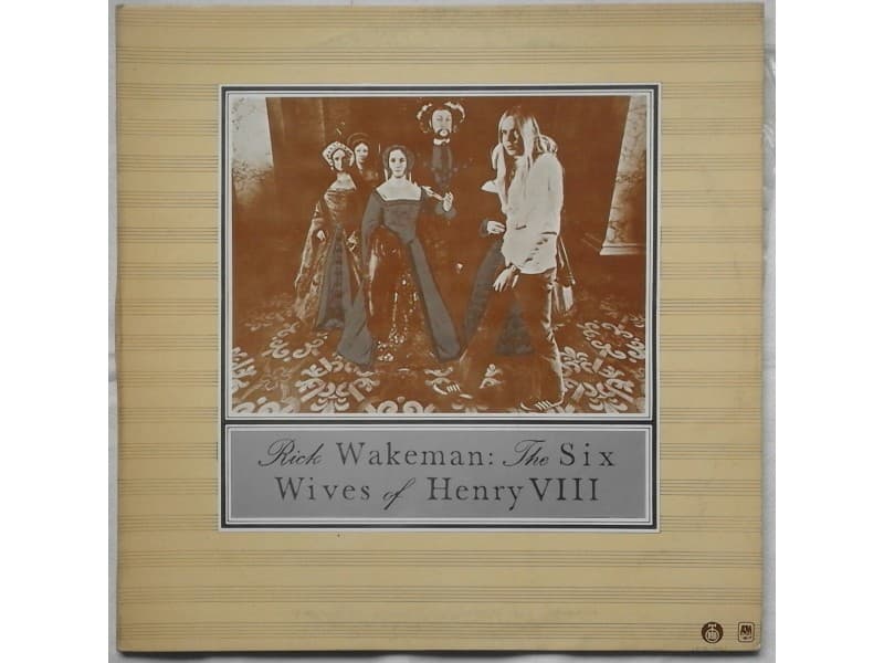 RICK WAKEMAN — The six wives of Henry VIII