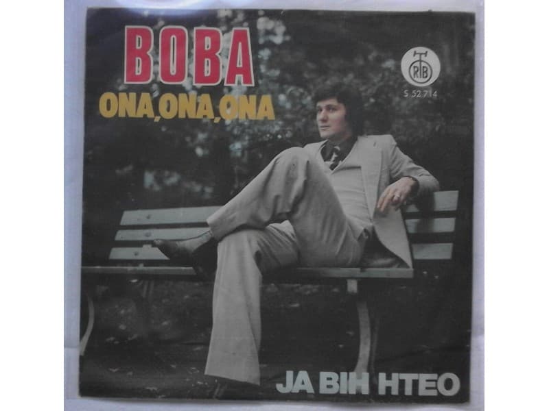 BOBA STEFANOVIC — ONA, ONA, ONA