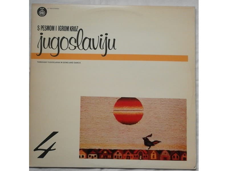 VARIOUS — S pesmom i igrom kroz Jugoslaviju 4
