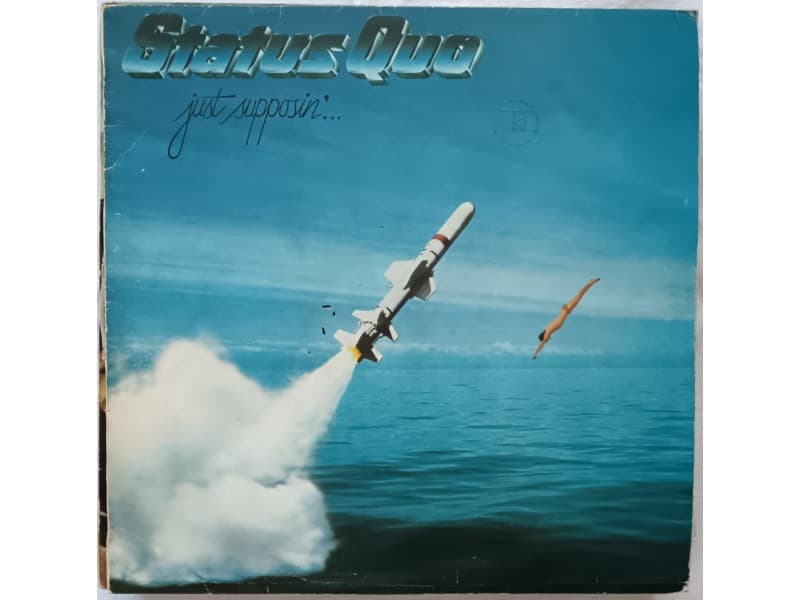 STATUS QUO — JUST SUPPOSIN`...