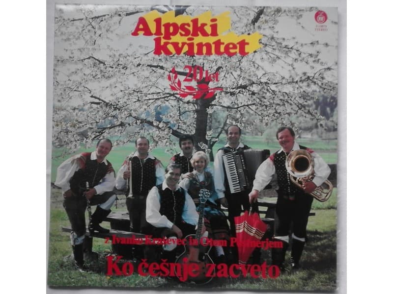 ALPSKI KVINTET — 2LP Ko cesnje zacvelo 20 LET
