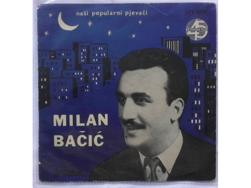 MILAN BACIC — SAN ILI ZIVOT