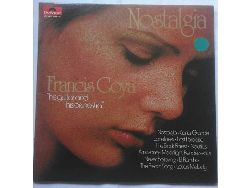 FRANCIS GOYA — NOSTALGIA