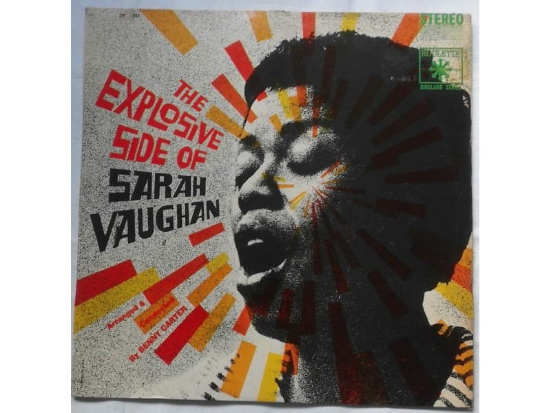 Sarah Vaughan — The Explosive Side Of Sarah Vaughan