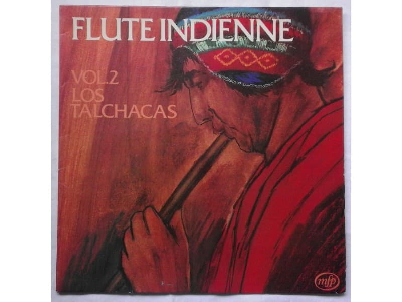 LOS TALCHACAS — FLUTE INDIENNE VOL.2
