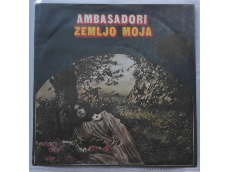 AMBASADORI — ZEMLJO MOJA