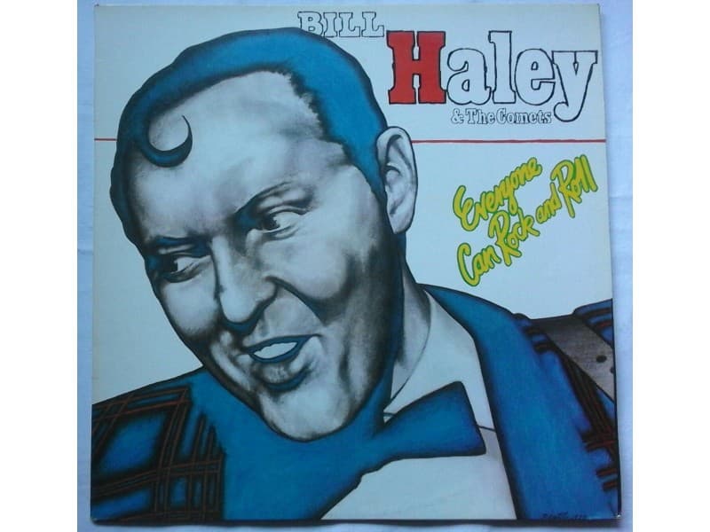 Bill Haley & The Comets — Everyone can rock and roll