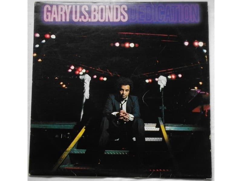GARY U.S. BONDS — DEDICATION