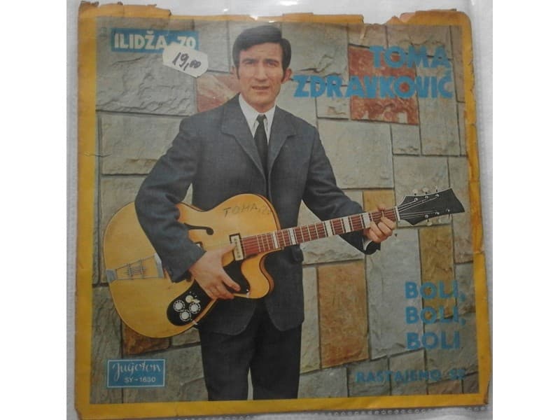 TOMA ZDRAVKOVIC — BOLI, BOLI, BOLI