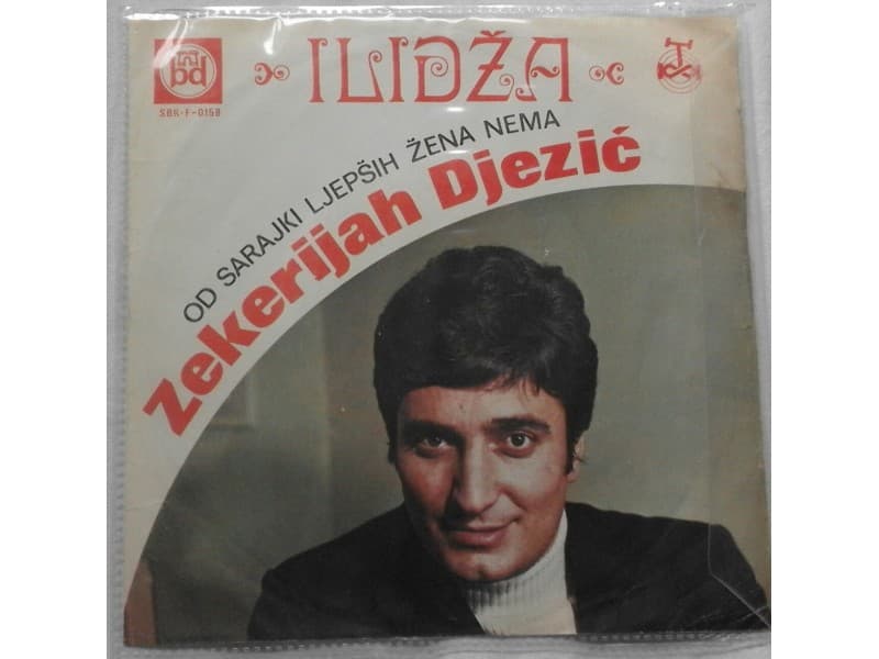 ZEKERIJAH DJEZIC — Od sarajki ljepsih zena nema
