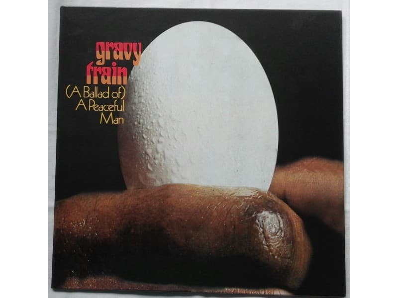 GRAVY TRAIN — (A ballad of) A peaceful man (Mint !!!
