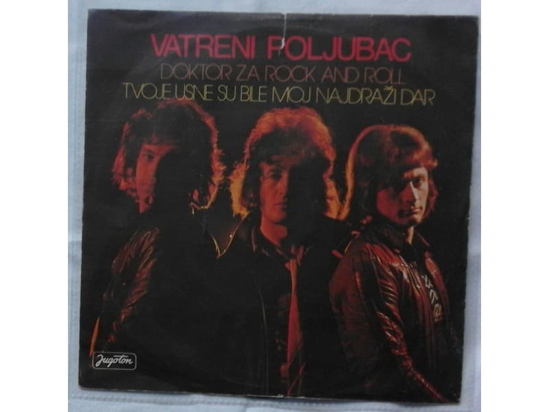 VATRENI POLJUBAC — Doktor za rock and roll