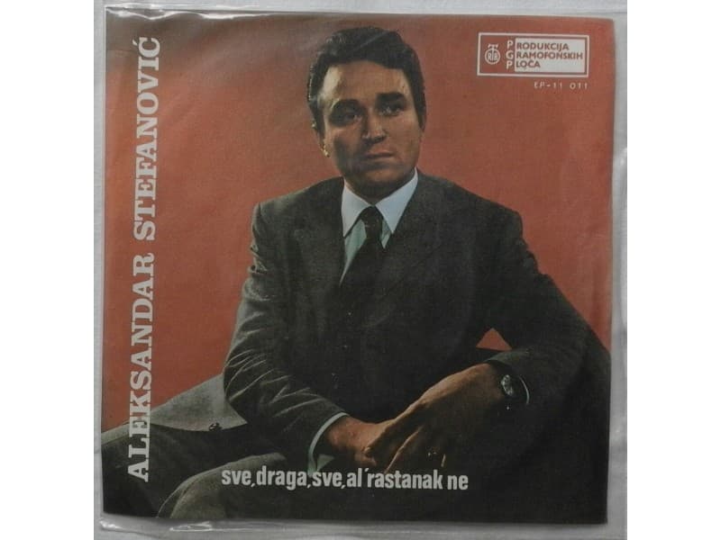 Aleksandar Stefanovic — Sve draga sve al rastanak ne