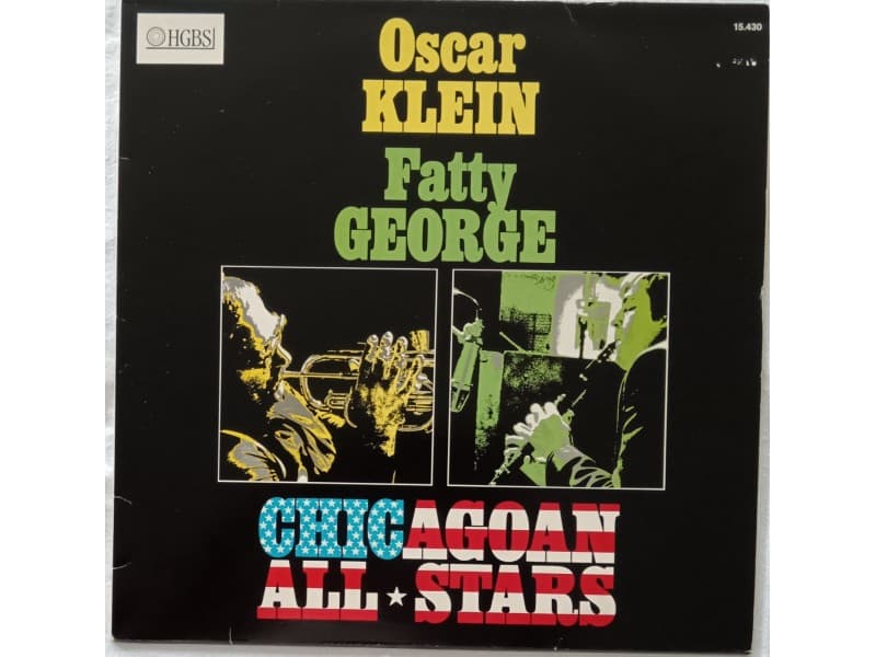 OSCAR KLEIN, FATTY GEORGE — Chicago all stars