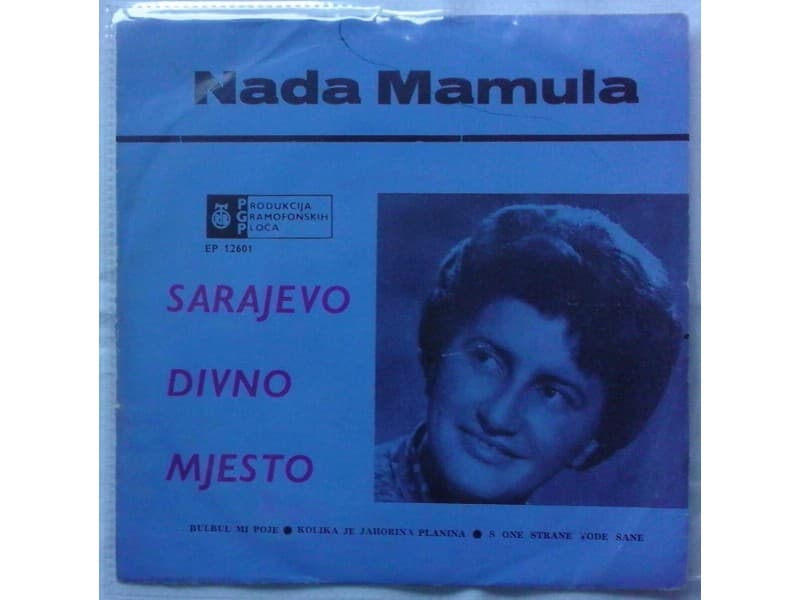 NADA MAMULA — SARAJEVO DIVNO MJESTO