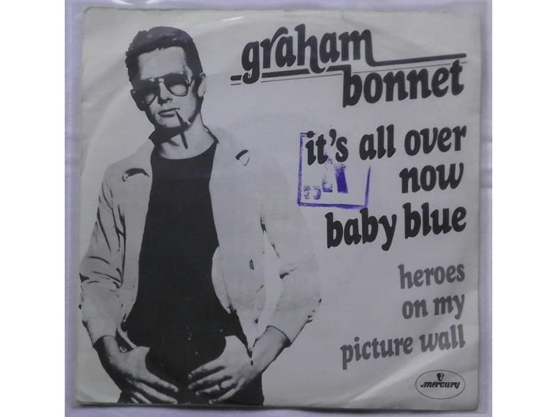 GRAHAM BONNET — It`s all over now baby blue