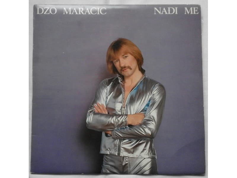 DZO MARACIC MAKI — NADJI ME