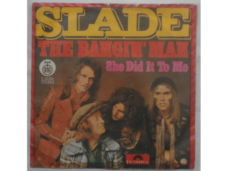 SLADE — THE BANGIN MAN
