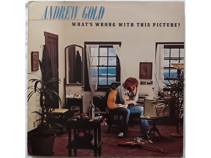 ANDREW GOLD — What`s wrong with thus picture ?