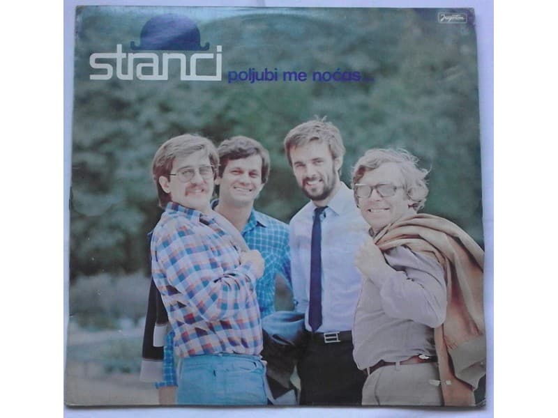 STRANCI — POLJUBI ME NOCAS