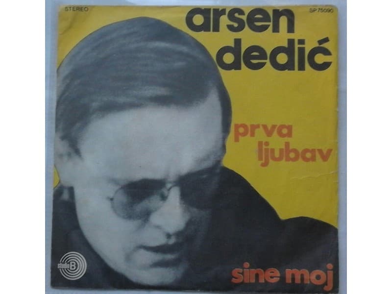 ARSEN DEDIC — SINE MOJ
