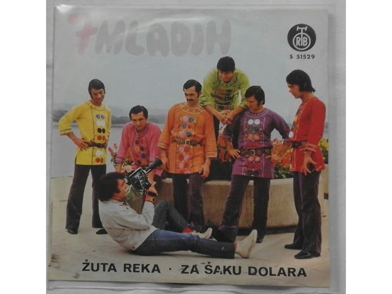 7 MLADIH — ZUTA REKA / ZA SAKU DOLARA